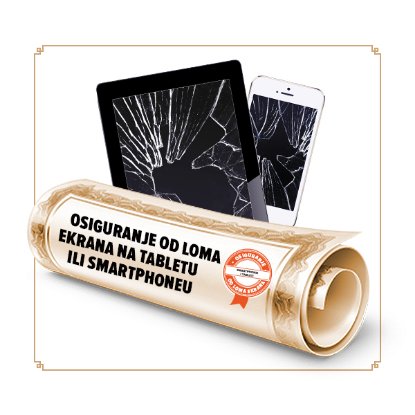 Osiguranje od loma ekrana smartphone-a/ tableta u trajanju od 24 mjeseci - vrijednosti uređaja 132,73-265,45 €